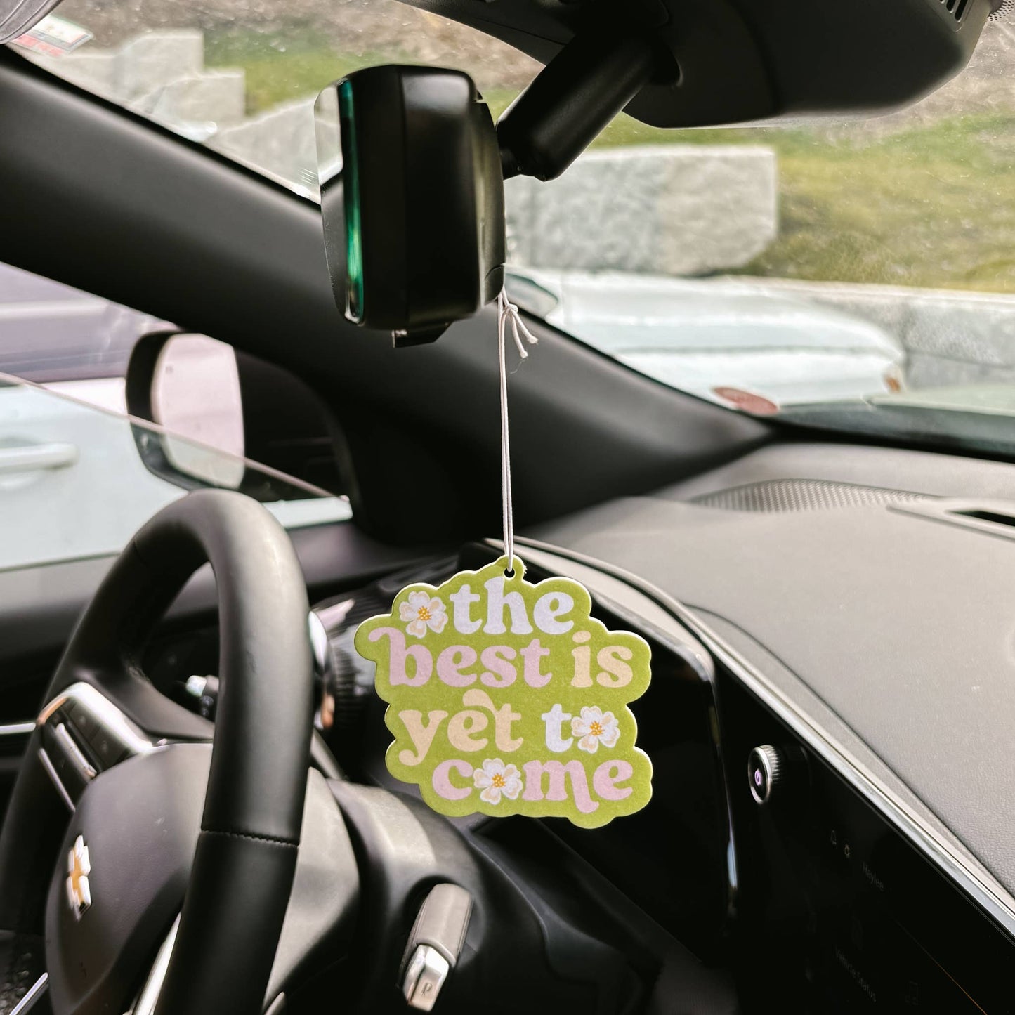 Sweet Ride Car Air Freshener-The Best is Yet to Come